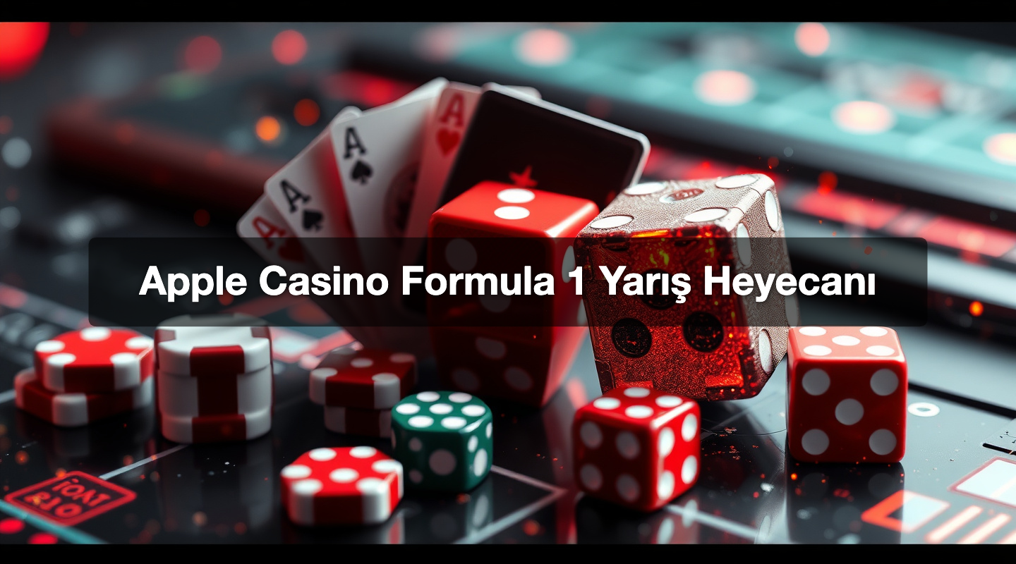 Apple Casino Formula 1 Yarış Heyecanı